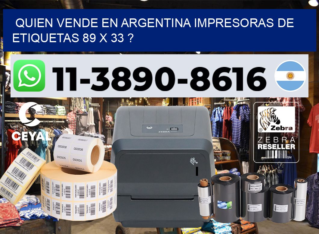 quien vende en argentina impresoras de etiquetas 89 x 33 ?