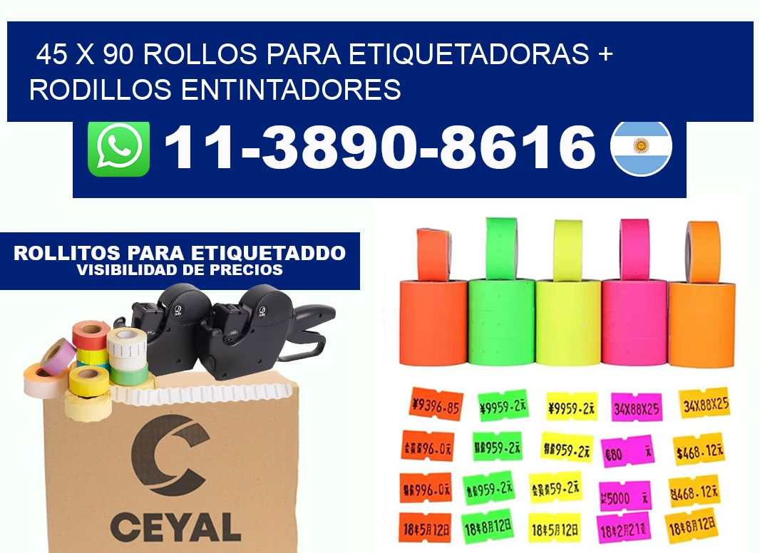 45 x 90 rollos para etiquetadoras + rodillos entintadores