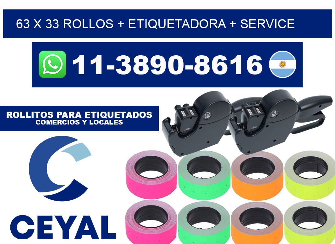 63 x 33 rollos + etiquetadora + service