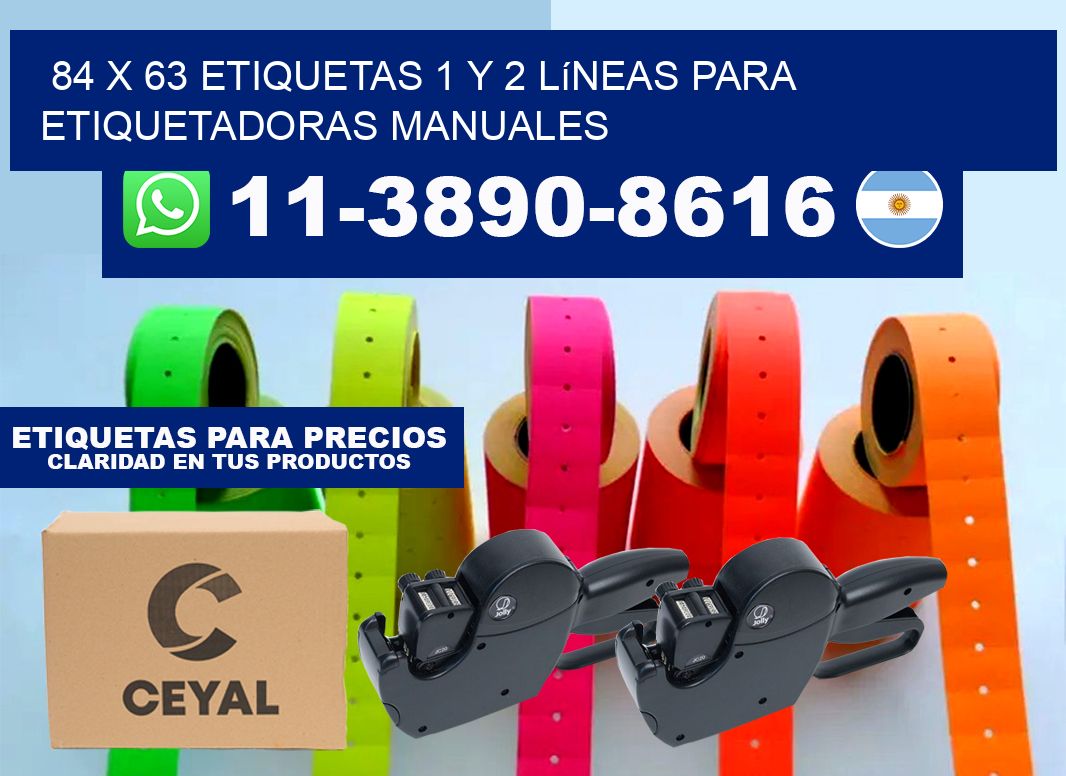 84 x 63 Etiquetas 1 y 2 líneas para etiquetadoras manuales
