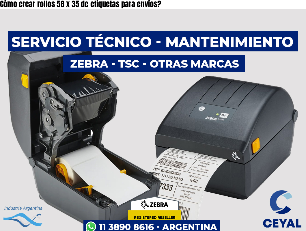 Cómo crear rollos 58 x 35 de etiquetas para envíos?