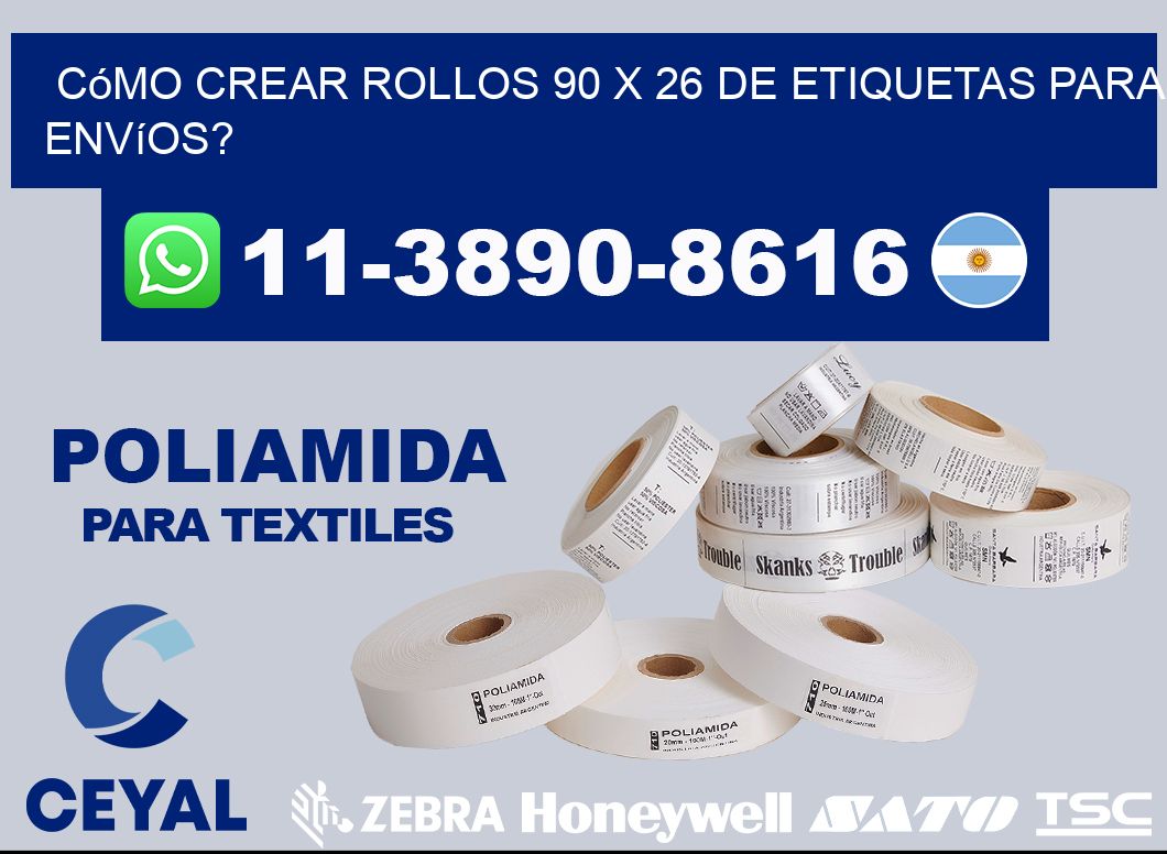 Cómo crear rollos 90 x 26 de etiquetas para envíos?