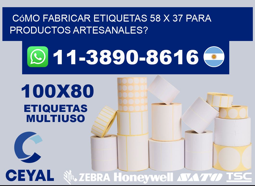 Cómo fabricar etiquetas 58 x 37 para productos artesanales?