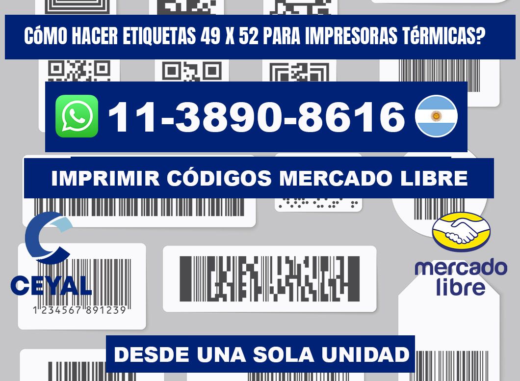 Cómo hacer etiquetas 49 x 52 para impresoras térmicas?