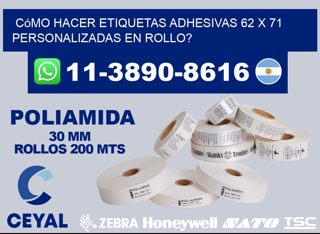Cómo hacer etiquetas adhesivas 62 x 71 personalizadas en rollo?