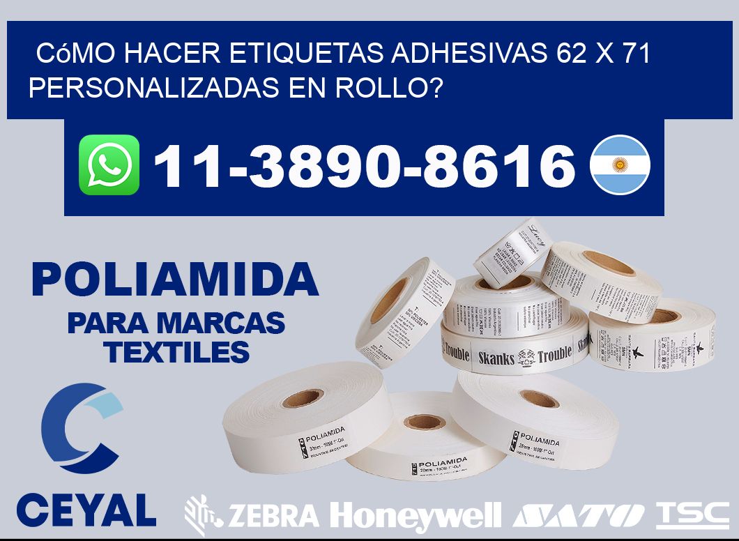 Cómo hacer etiquetas adhesivas 62 x 71 personalizadas en rollo?