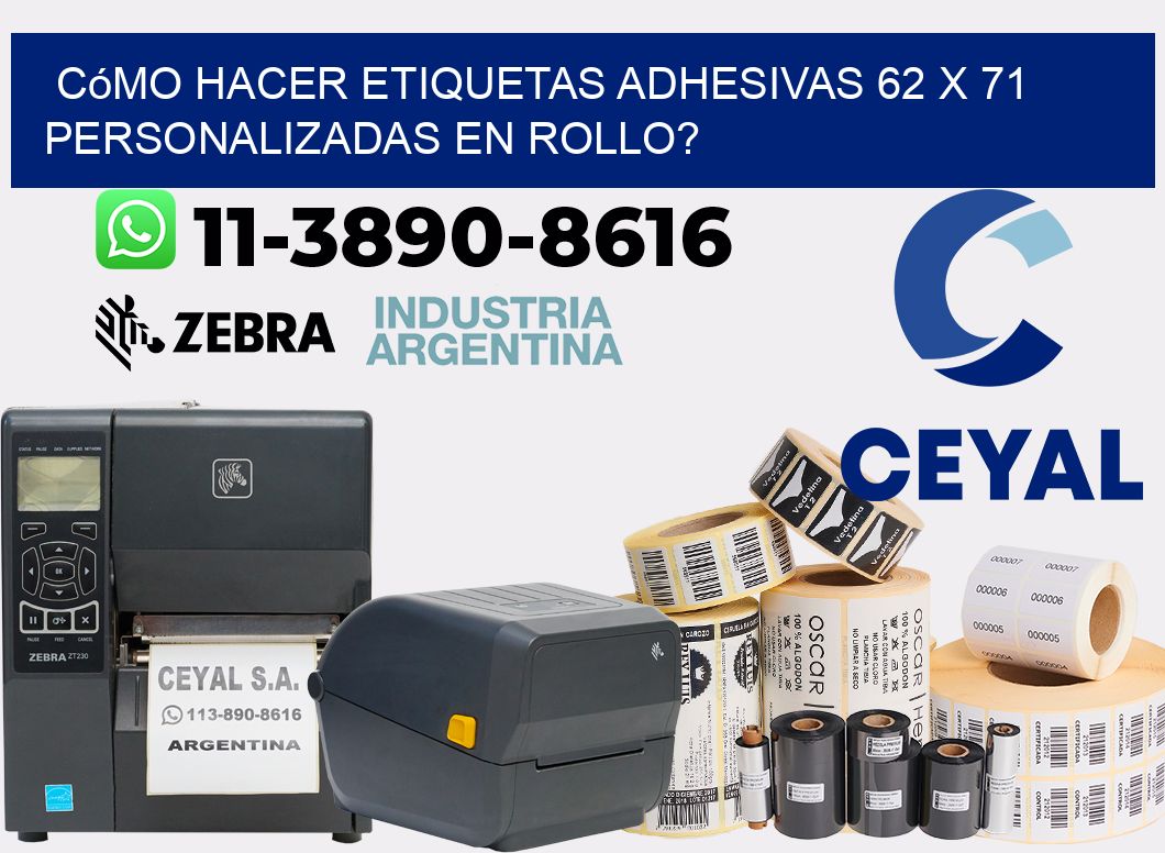 Cómo hacer etiquetas adhesivas 62 x 71 personalizadas en rollo?