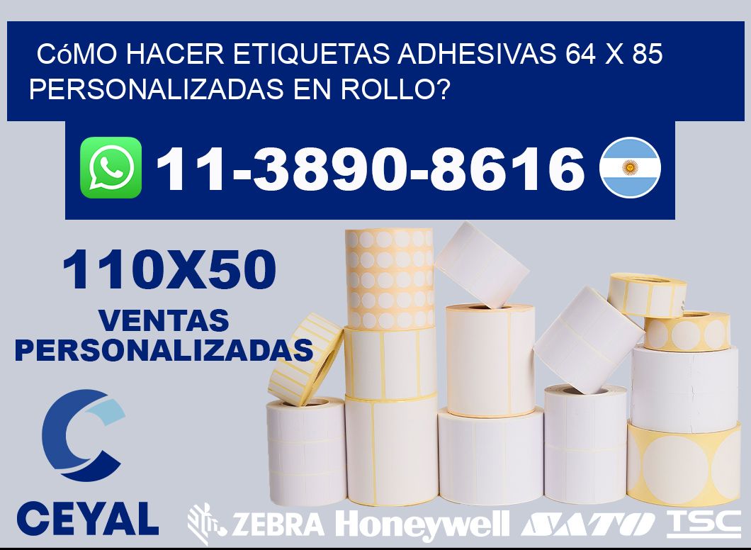 Cómo hacer etiquetas adhesivas 64 x 85 personalizadas en rollo?