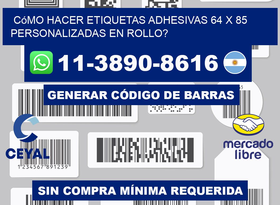 Cómo hacer etiquetas adhesivas 64 x 85 personalizadas en rollo?