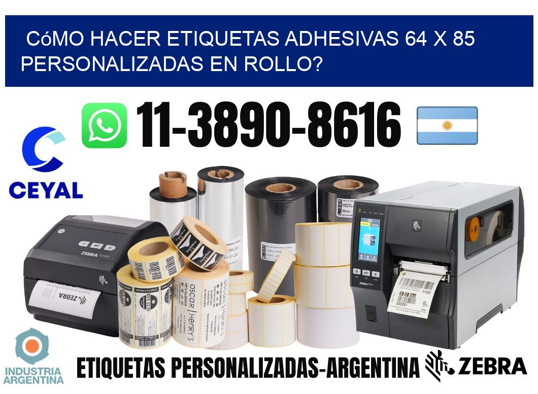 Cómo hacer etiquetas adhesivas 64 x 85 personalizadas en rollo?