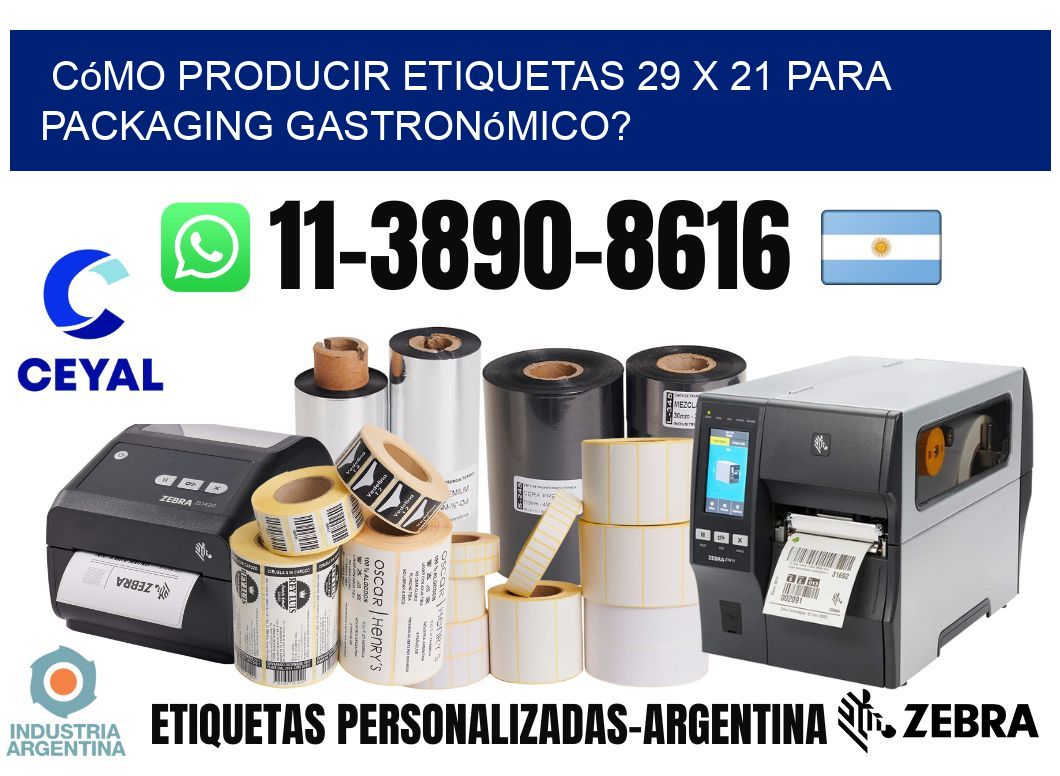 Cómo producir etiquetas 29 x 21 para packaging gastronómico?