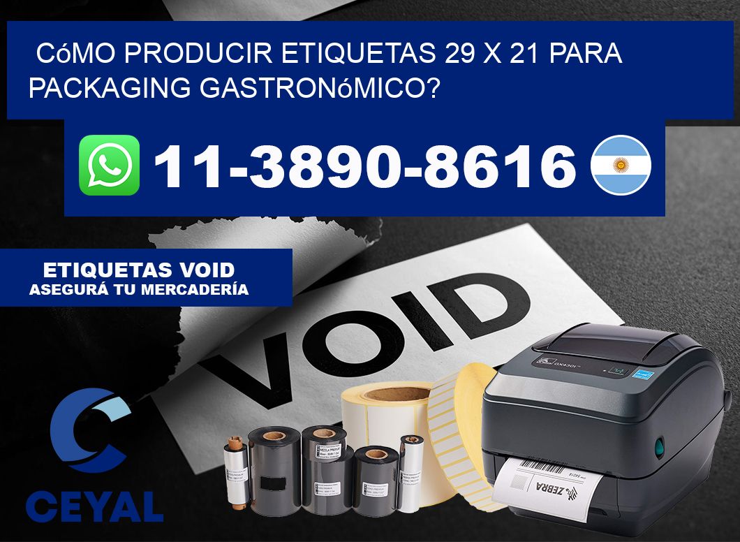 Cómo producir etiquetas 29 x 21 para packaging gastronómico?
