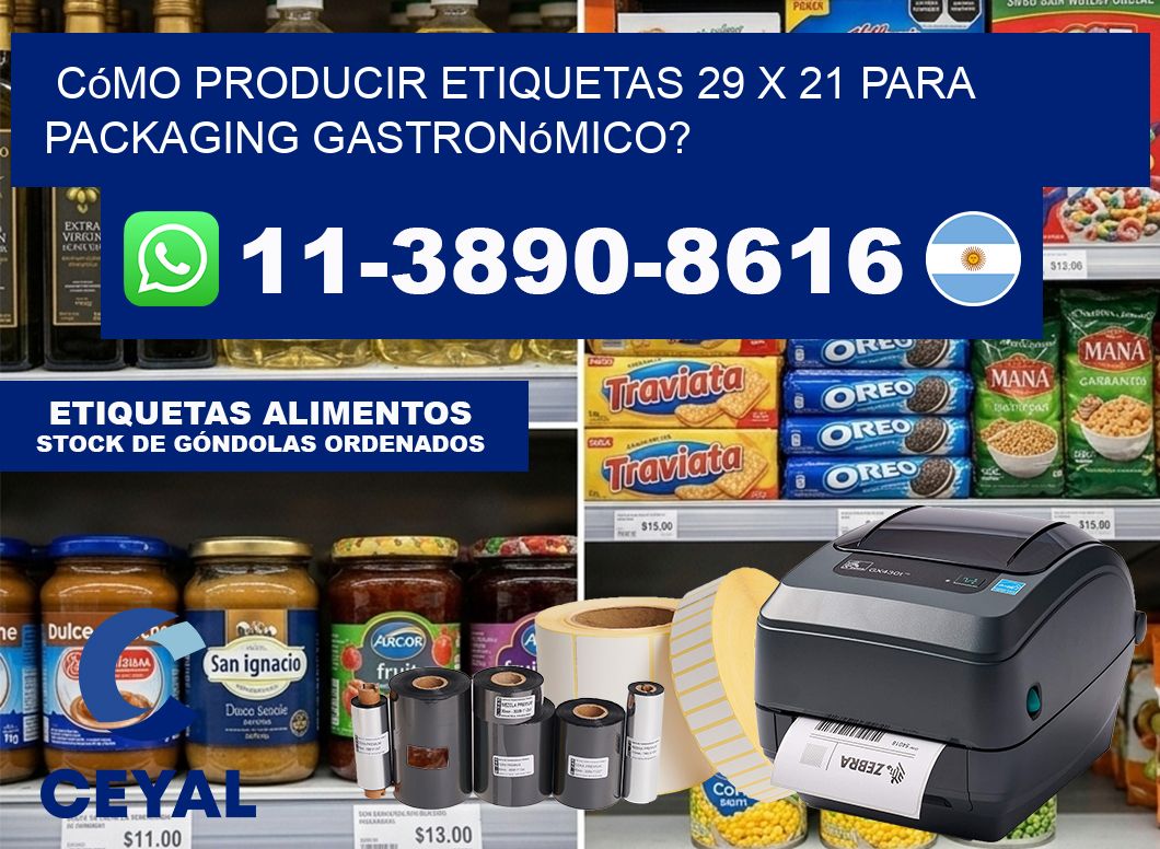 Cómo producir etiquetas 29 x 21 para packaging gastronómico?