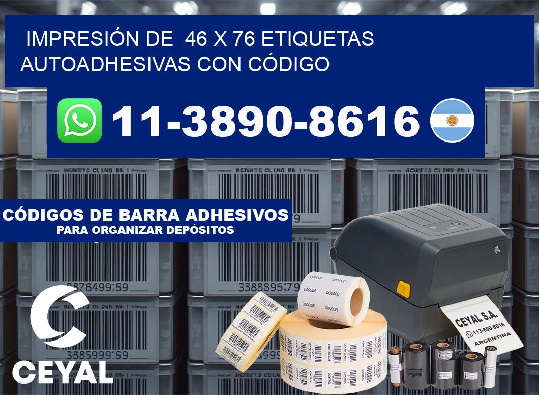 IMPRESIÓN DE  46 x 76 ETIQUETAS AUTOADHESIVAS CON CÓDIGO