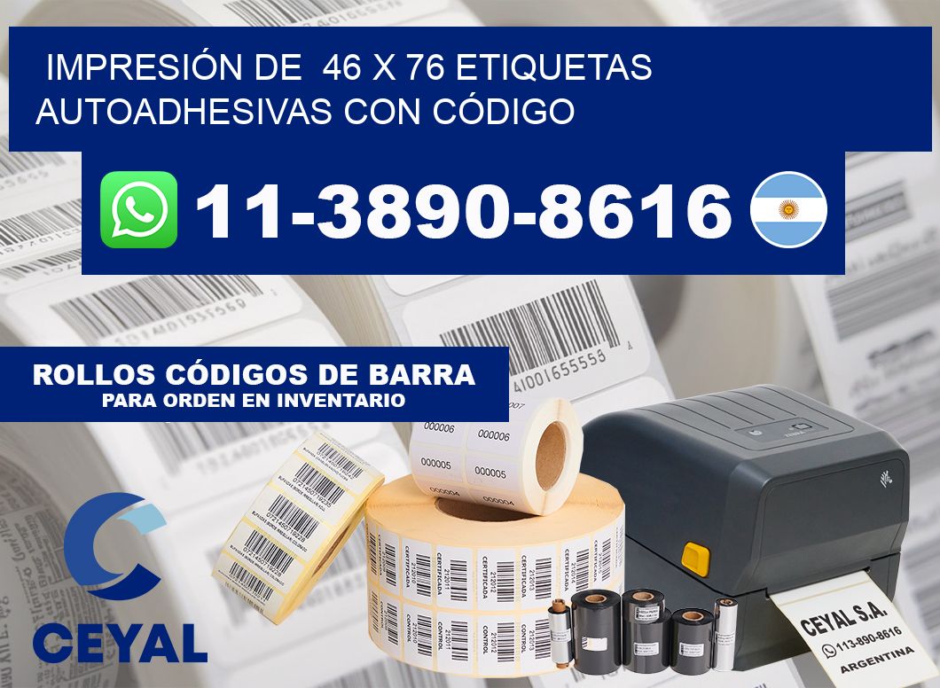 IMPRESIÓN DE  46 x 76 ETIQUETAS AUTOADHESIVAS CON CÓDIGO