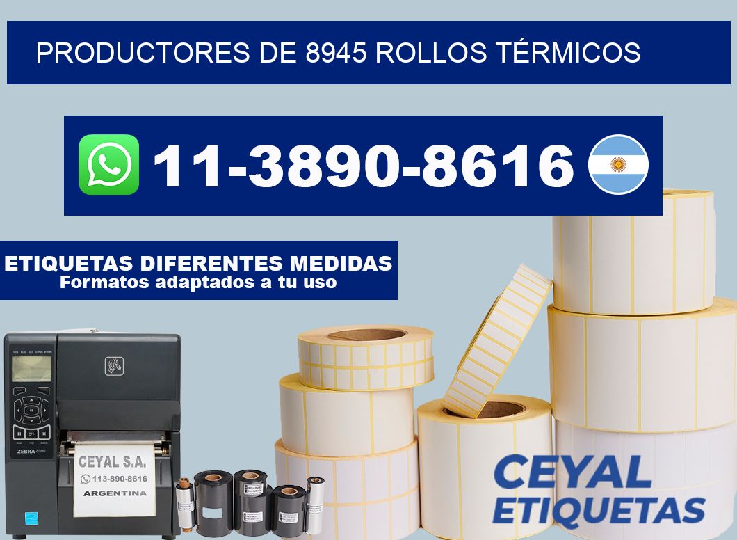 PRODUCTORES DE 8945 ROLLOS TÉRMICOS