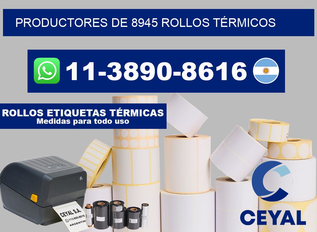 PRODUCTORES DE 8945 ROLLOS TÉRMICOS