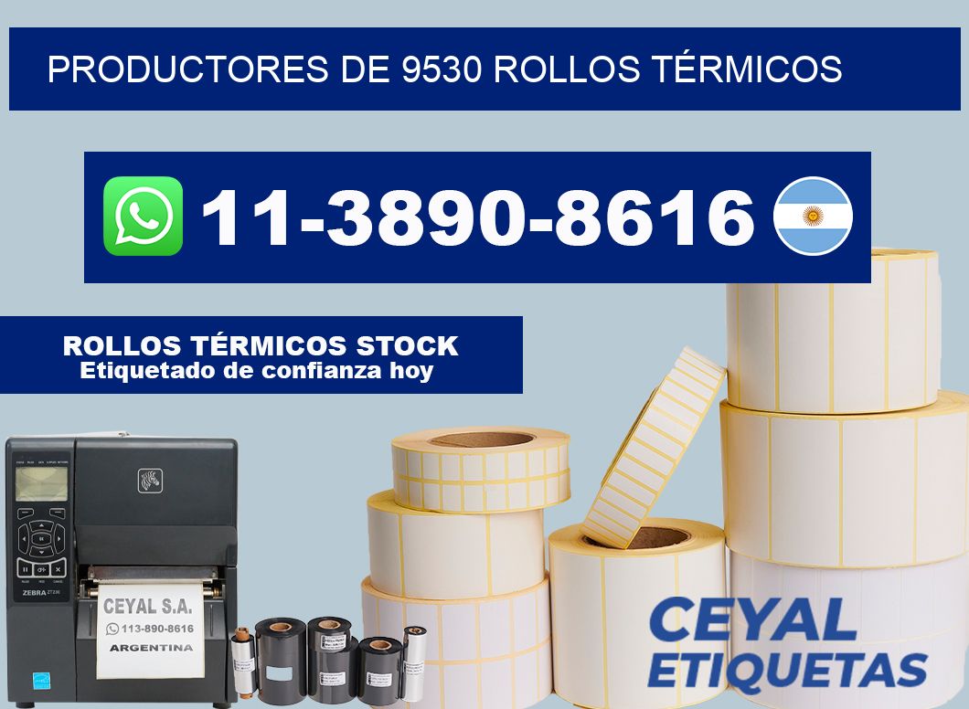 PRODUCTORES DE 9530 ROLLOS TÉRMICOS