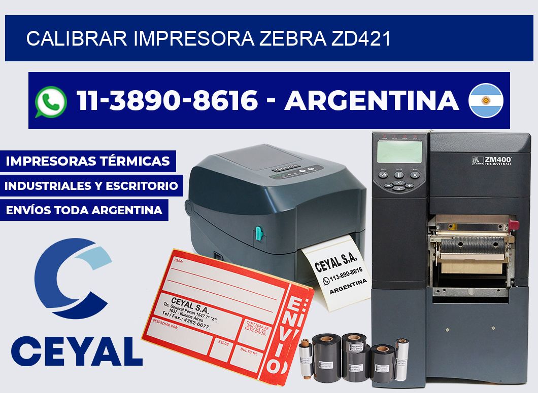 calibrar impresora Zebra ZD421