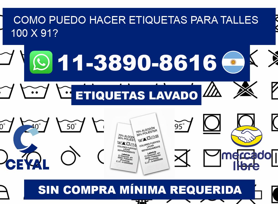 como puedo hacer etiquetas para talles 100 x 91?
