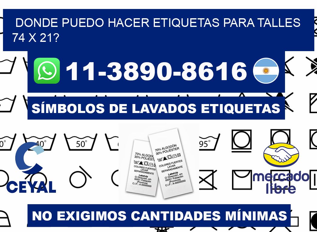 donde puedo hacer etiquetas para talles 74 x 21?