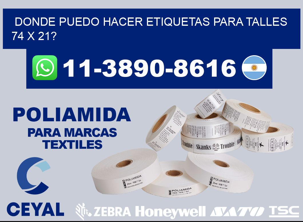 donde puedo hacer etiquetas para talles 74 x 21?