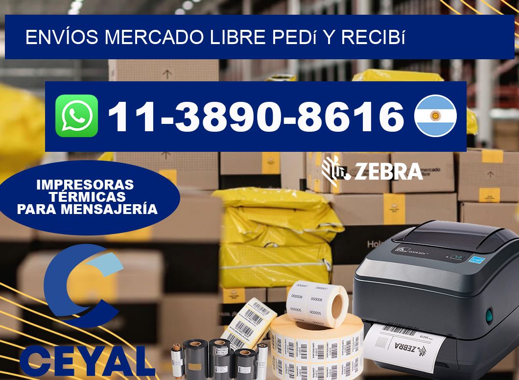 ENVÍOS MERCADO LIBRE Pedí y recibí
