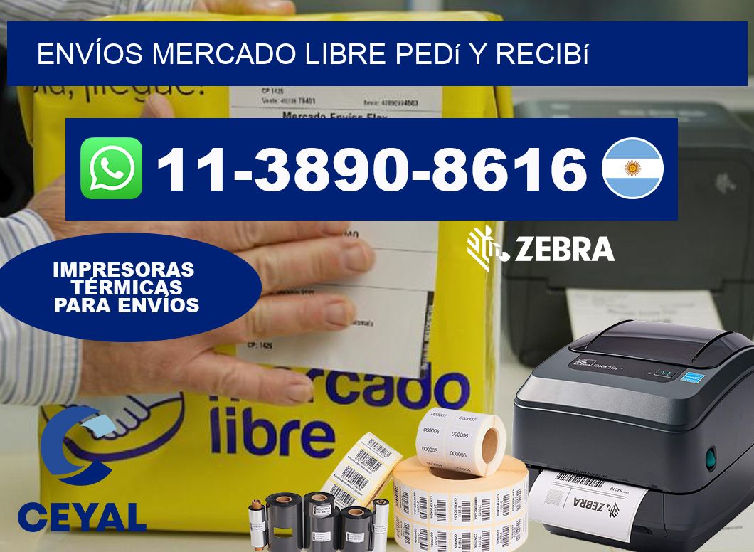 ENVÍOS MERCADO LIBRE Pedí y recibí