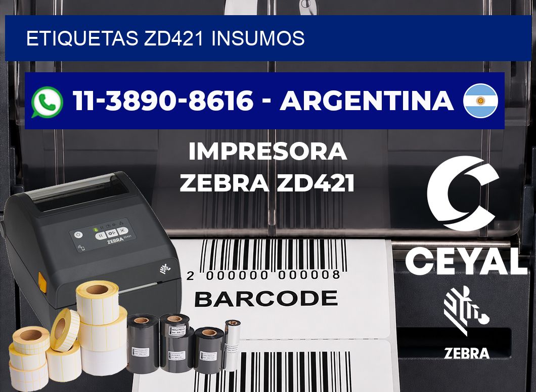 ETIQUETAS ZD421 insumos