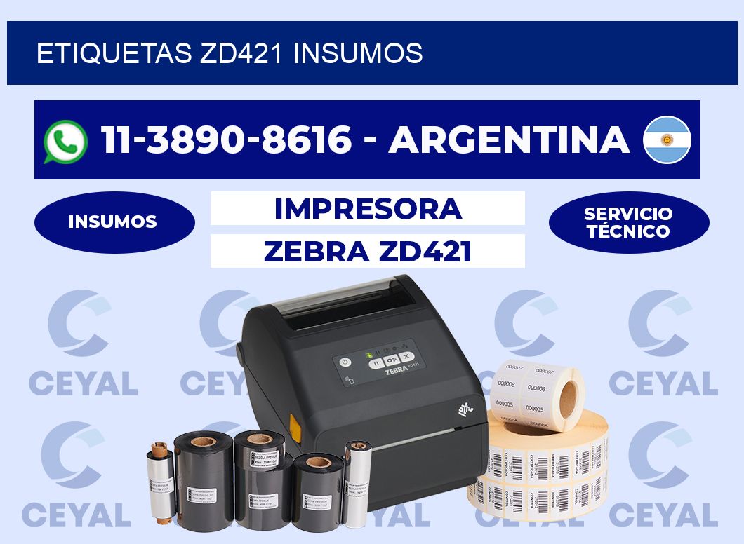 ETIQUETAS ZD421 insumos