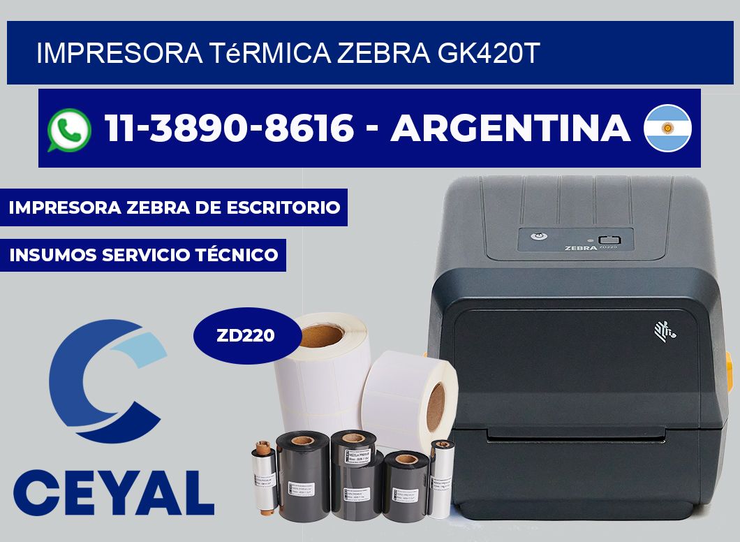 Impresora térmica Zebra gk420t
