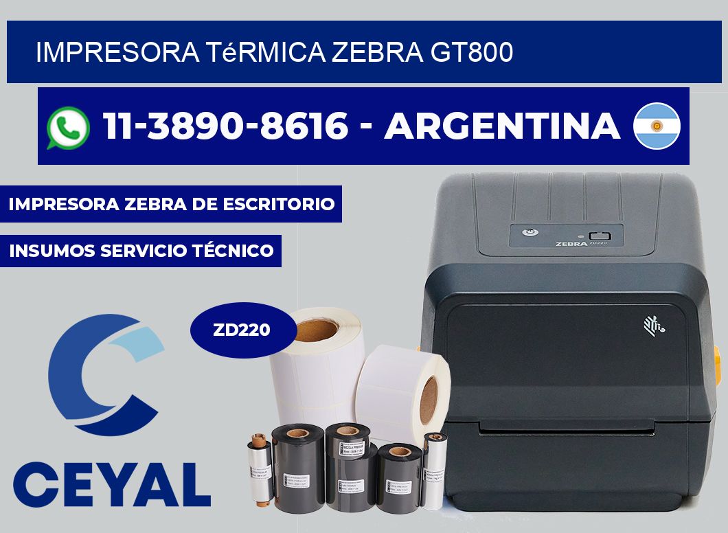 Impresora térmica Zebra gt800