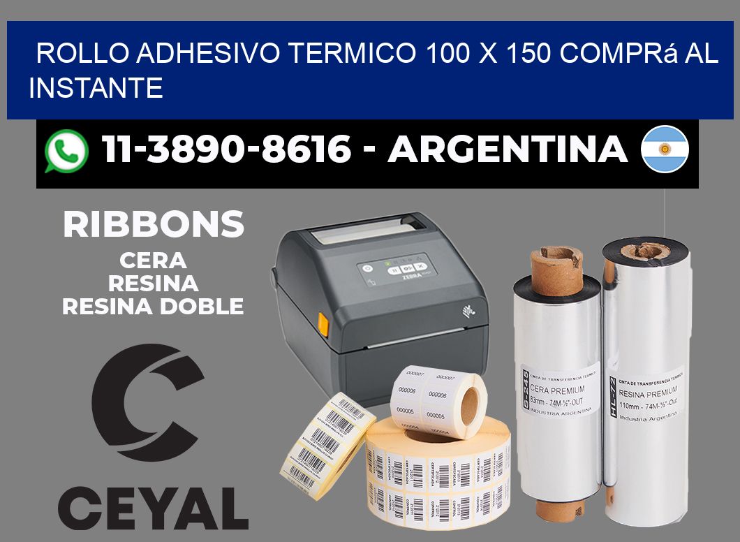 ROLLO ADHESIVO TERMICO 100 X 150 Comprá al instante