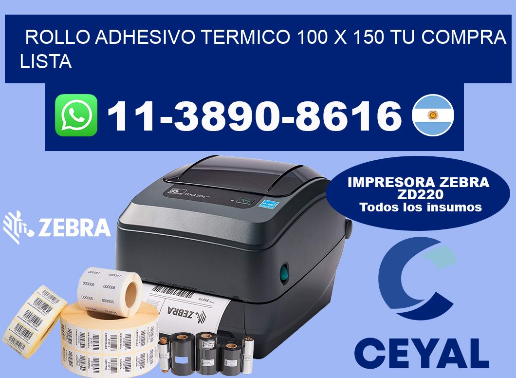 ROLLO ADHESIVO TERMICO 100 X 150 Tu compra lista