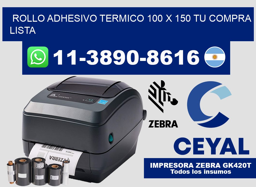 ROLLO ADHESIVO TERMICO 100 X 150 Tu compra lista