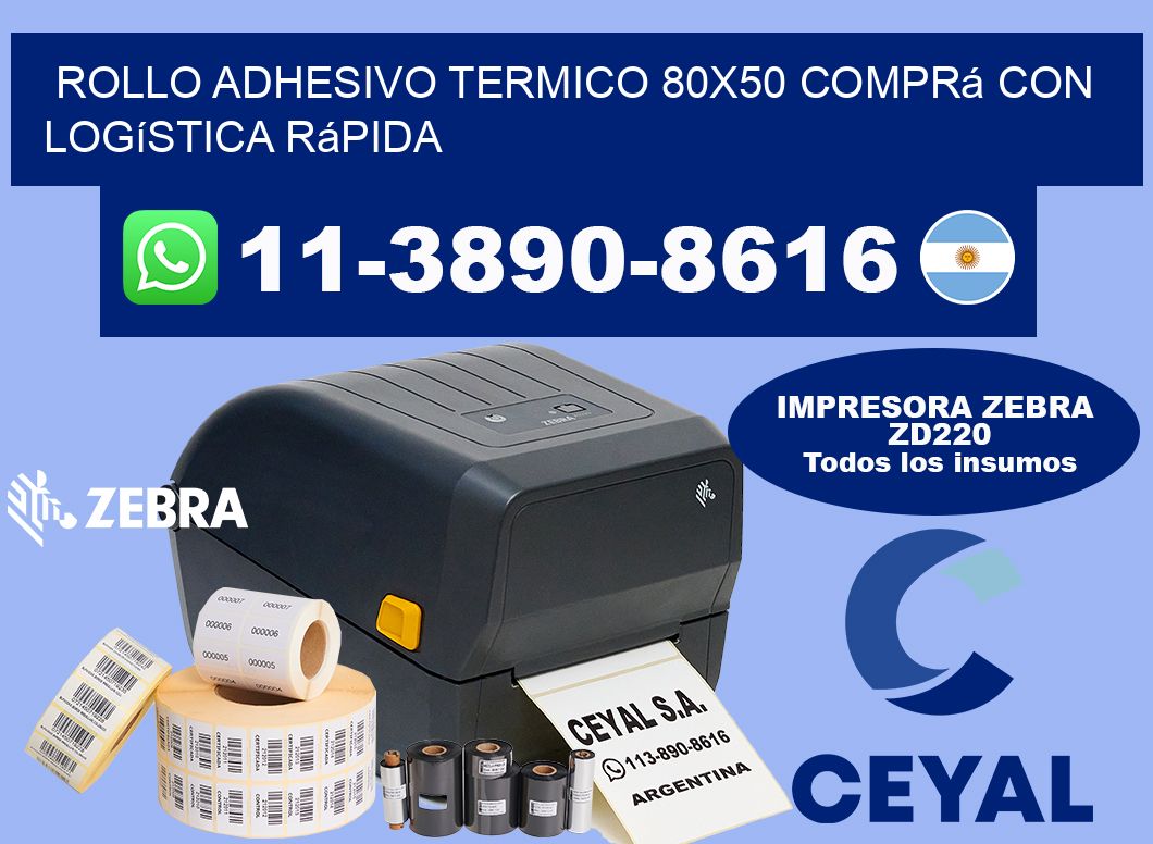 ROLLO ADHESIVO TERMICO 80x50 Comprá con logística rápida