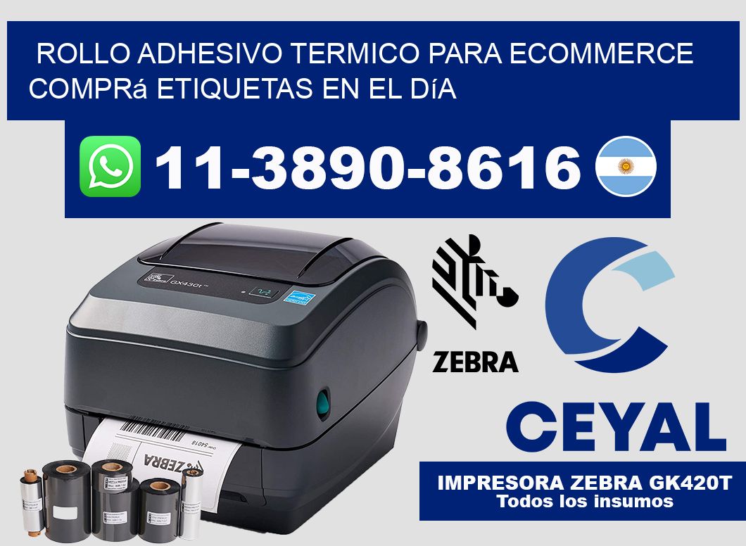 ROLLO ADHESIVO TERMICO PARA ECOMMERCE Comprá etiquetas en el día