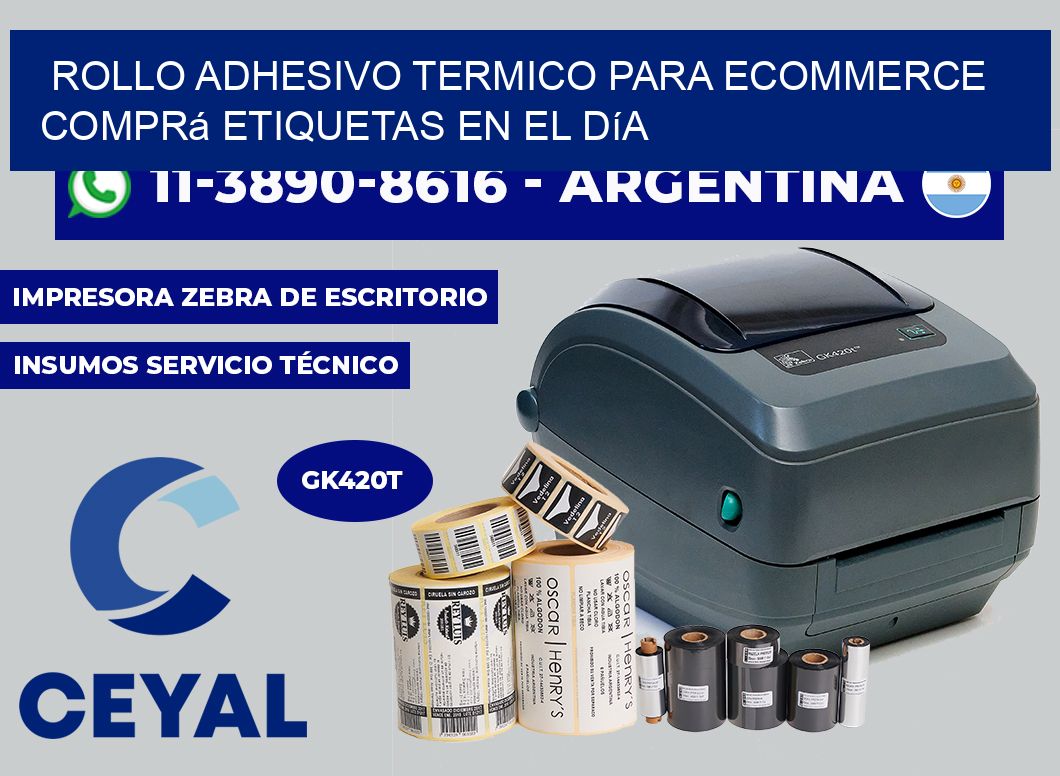 ROLLO ADHESIVO TERMICO PARA ECOMMERCE Comprá etiquetas en el día