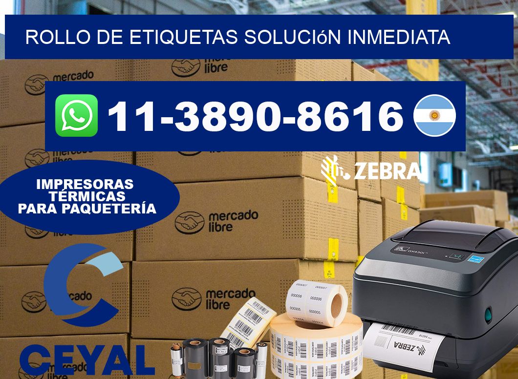 ROLLO DE ETIQUETAS Solución inmediata