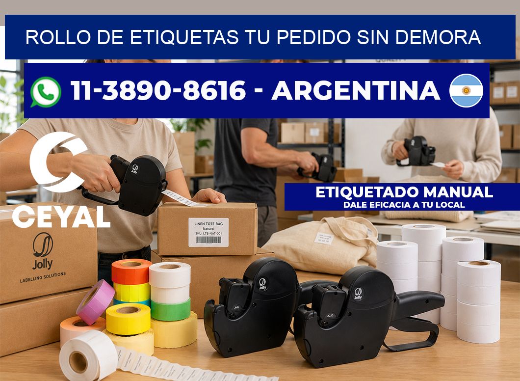 ROLLO DE ETIQUETAS Tu pedido sin demora