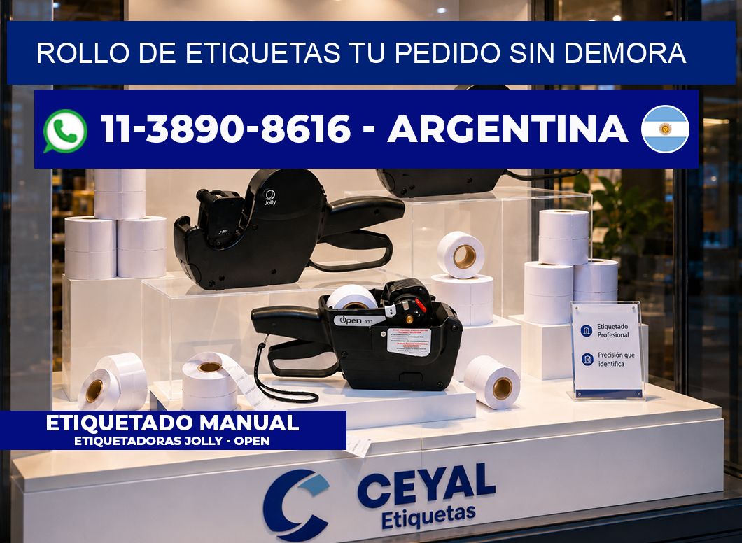 ROLLO DE ETIQUETAS Tu pedido sin demora