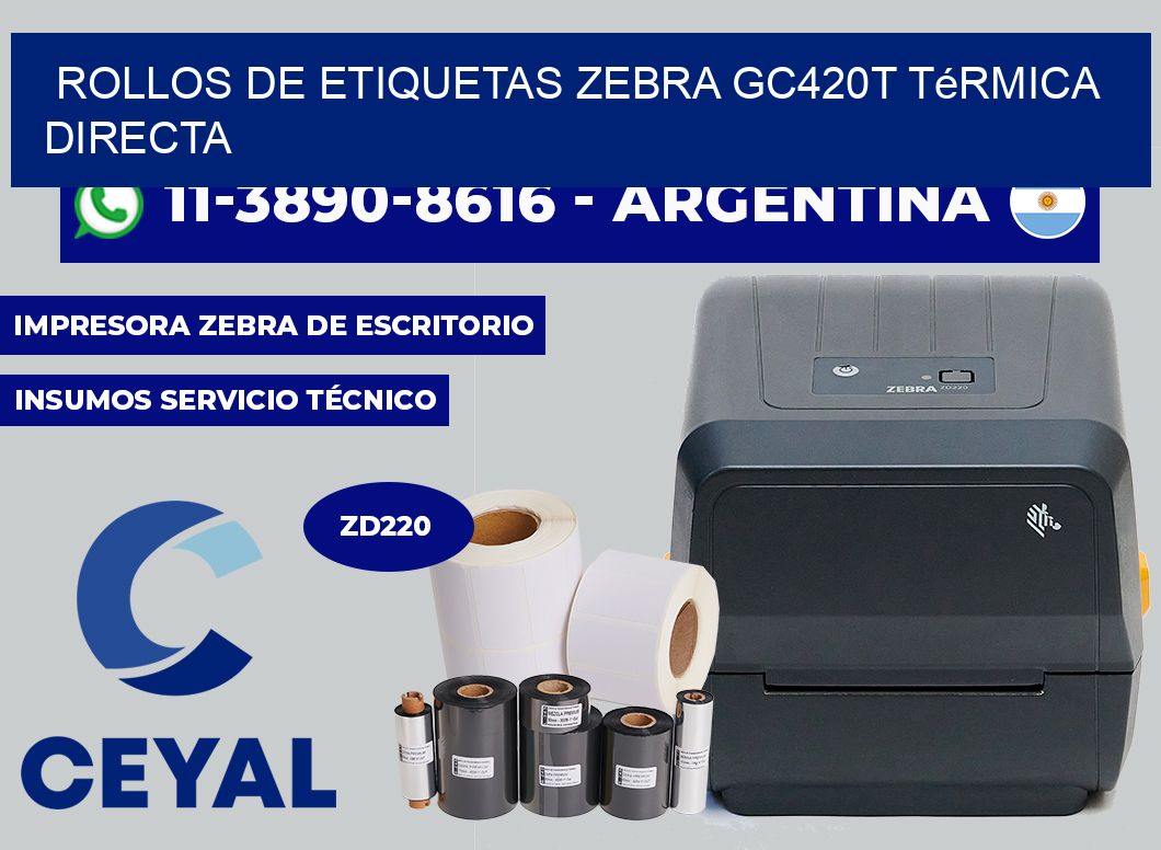 rollos de etiquetas zebra Gc420t térmica directa