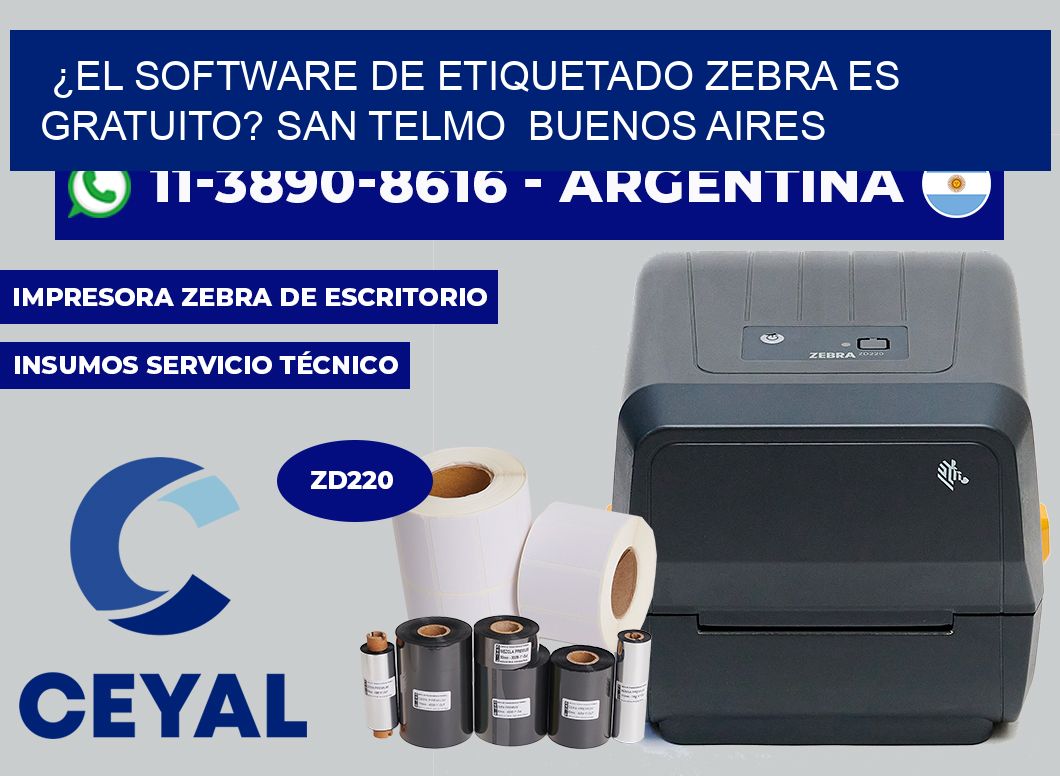 ¿El software de etiquetado Zebra es gratuito? San Telmo Buenos Aires