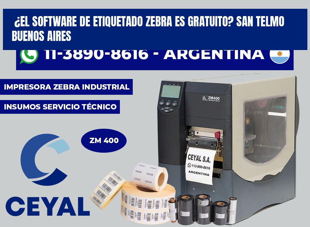 ¿El software de etiquetado Zebra es gratuito? San Telmo Buenos Aires