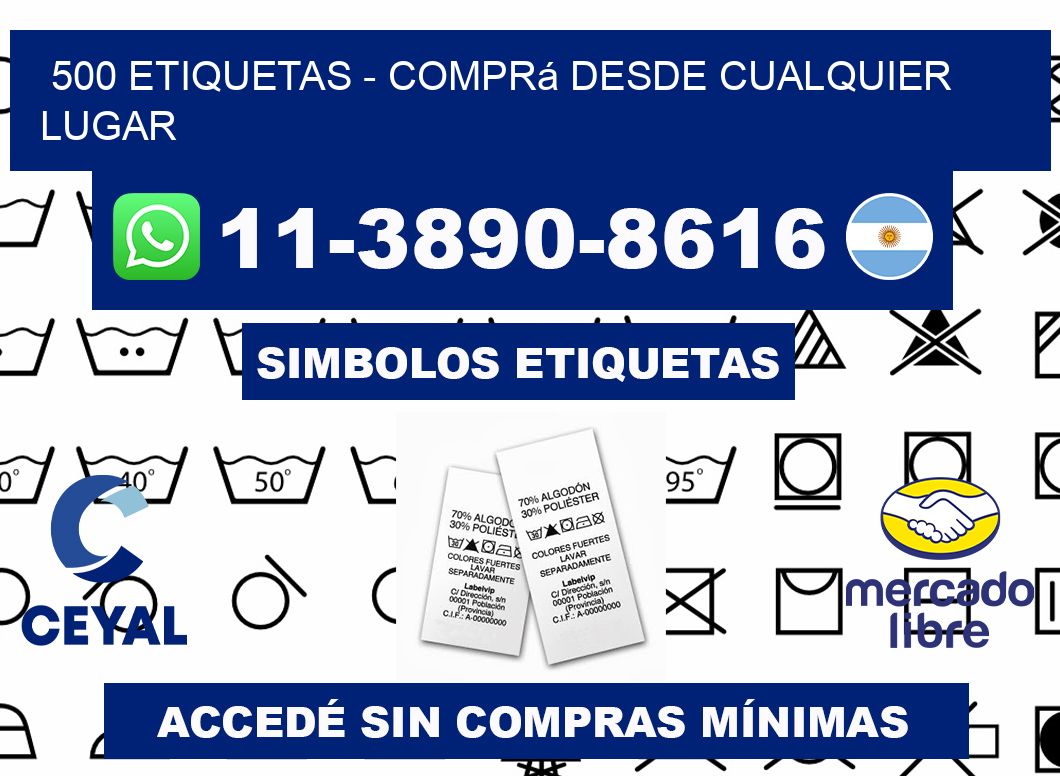 500 ETIQUETAS - Comprá desde cualquier lugar