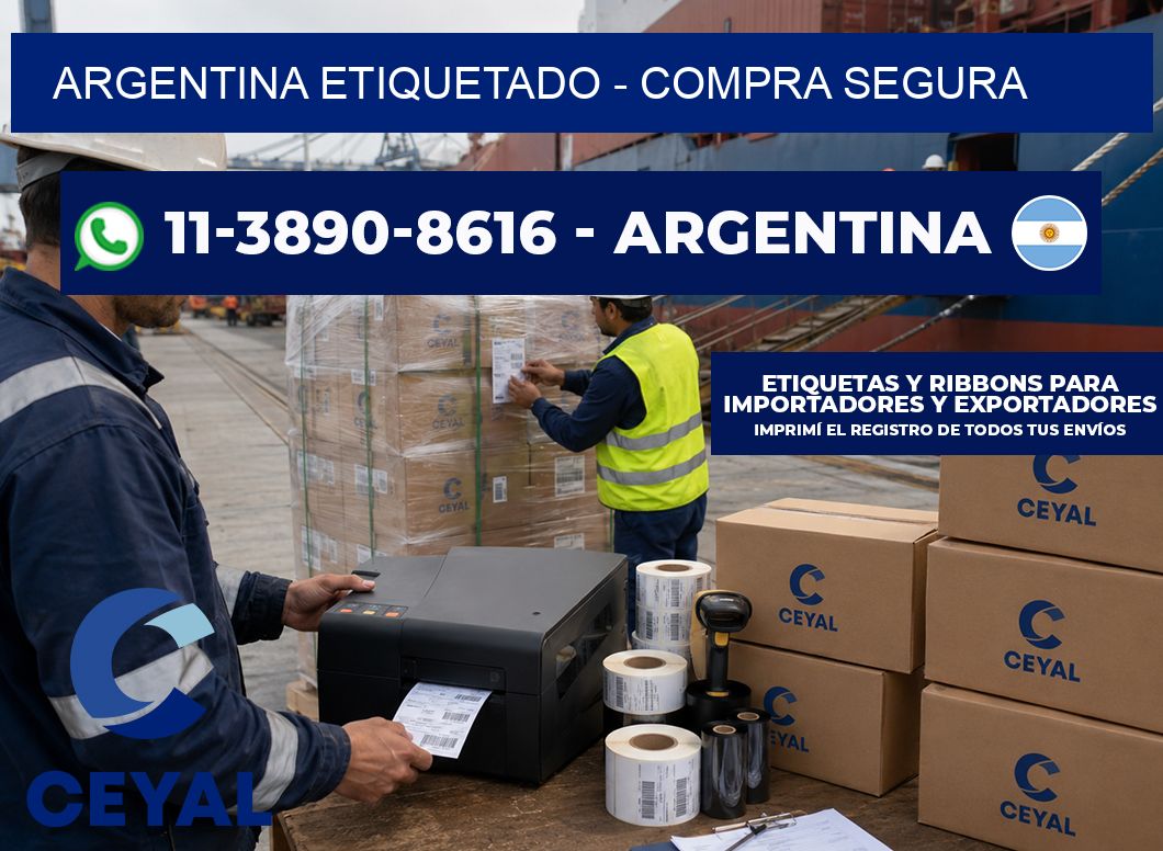 ARGENTINA ETIQUETADO - Compra segura