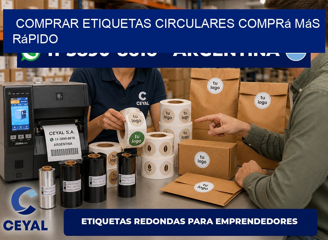 COMPRAR ETIQUETAS CIRCULARES Comprá más rápido