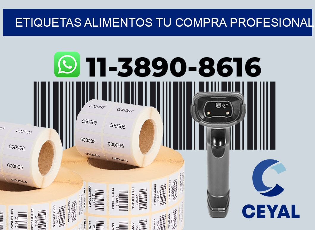 ETIQUETAS ALIMENTOS Tu compra profesional