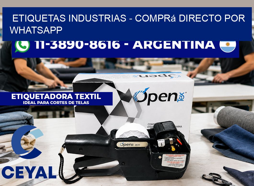 ETIQUETAS INDUSTRIAS - Comprá directo por WhatsApp