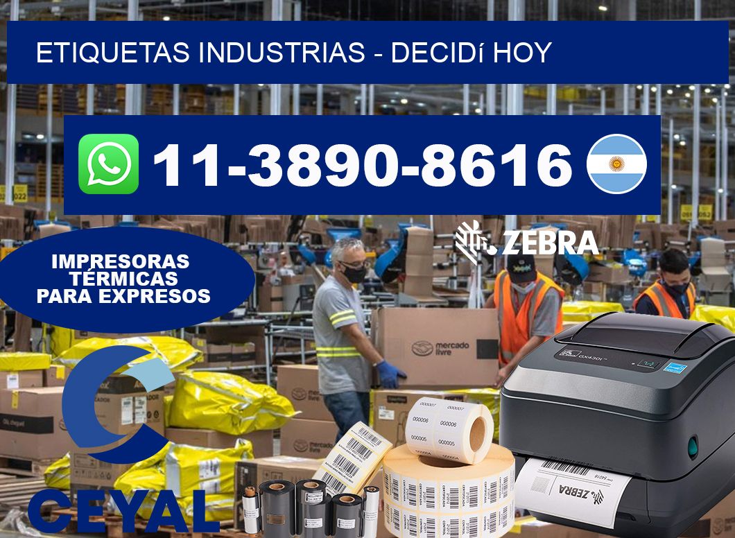 ETIQUETAS INDUSTRIAS - Decidí hoy